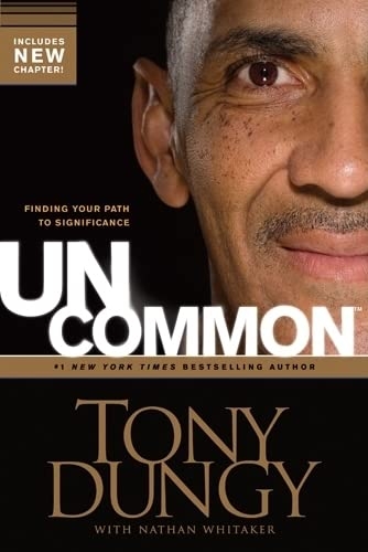 417iYAxXETL.jpg Uncommon: Finding Your Path to Significance