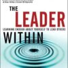 510iZ5KmVDL.jpg Leader Within, The: Learning Enough About Yourself to Lead Others