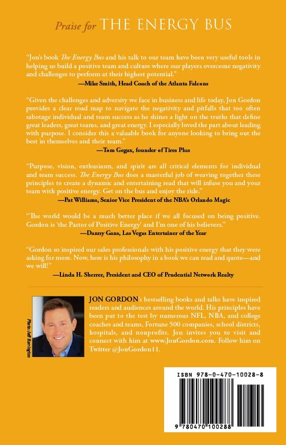The Energy Bus: 10 Rules to Fuel Your Life, Work, and Team with Positive Energy