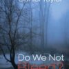 71nI7sr8tNL.jpg Do We Not Bleed?: A Jon Mote Mystery